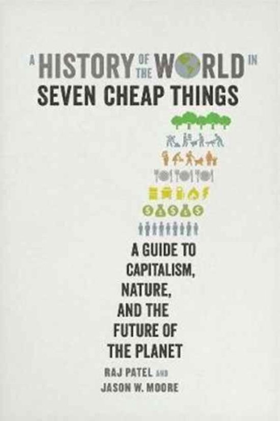 A History of the World in Seven Cheap Things - A Guide to Ca ... - cover