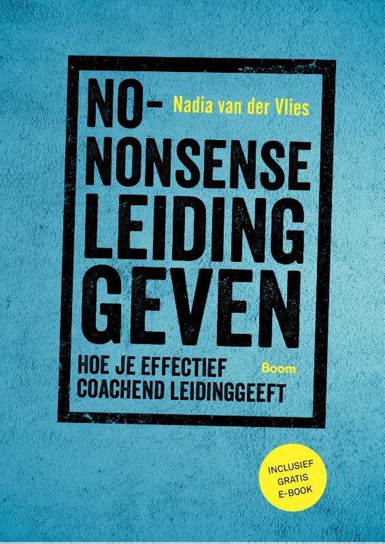 No-nonsense leidinggeven - Nadia van der Vlies | Nextbestfoodprocessors.com