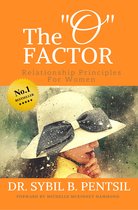 The “O” Factor