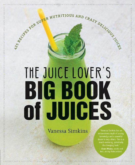 The Juice Lover's Big Book of Juices - cover