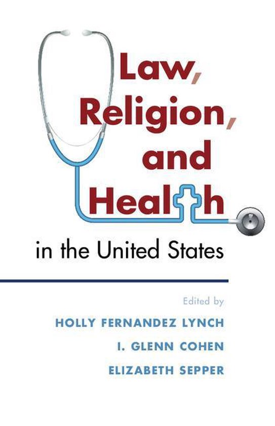 Law, Religion, and Health in the United States - cover