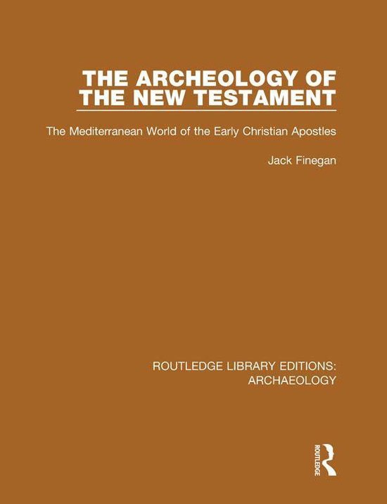 The Archeology of the New Testament - cover