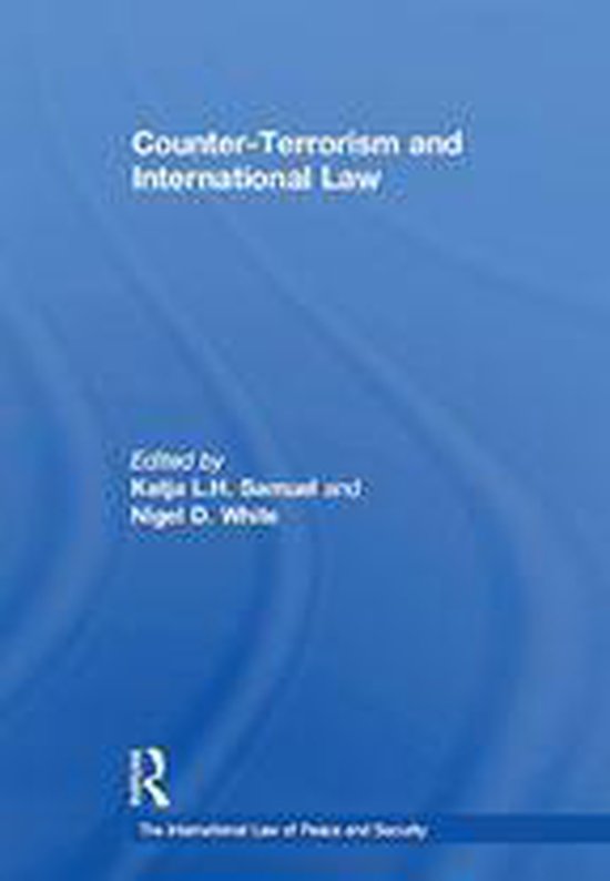 The International Law of Peace and Security - Counter-Terror ... - cover