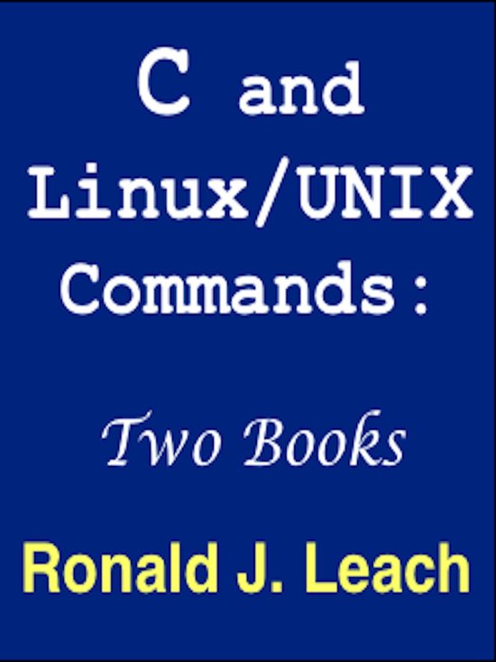 C and Linux/UNIX Commands: Two Books - cover