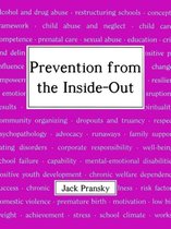 Prevention from the Inside-out