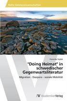 "Doing Heimat" in schwedischer Gegenwartsliteratur