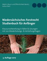 Wald in Raum und Öffentlichkeit 5 - Niedersächsisches Forstrecht. Studienbuch für Anfänger