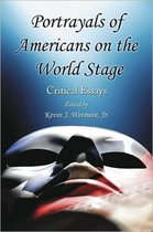 Portrayals of Americans on the World Stage