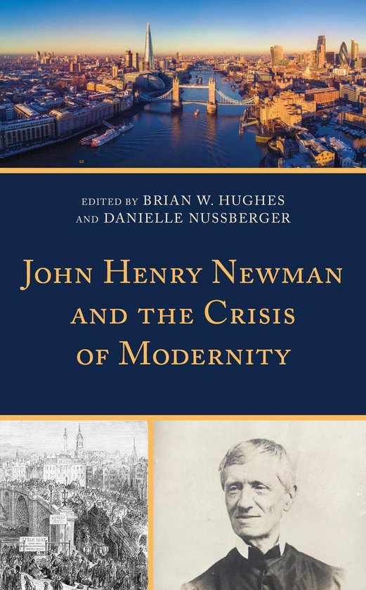 John Henry Newman and the Crisis of Modernity - cover