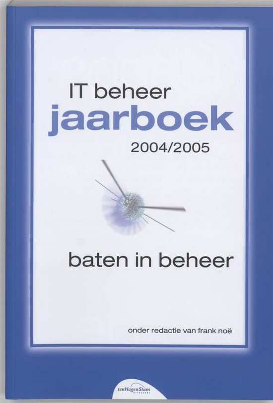 Cover van het boek 'IT Beheer Jaarboek / 2004/2005 / druk 1'
