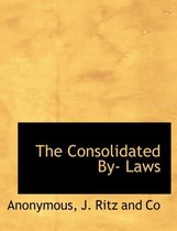 The Consolidated By- Laws