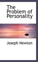 The Problem of Personality