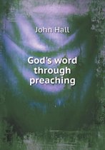 God's word through preaching