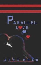 Parallel Love