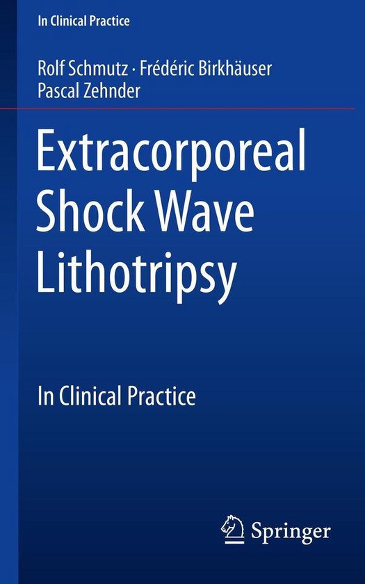In Clinical Practice - Extracorporeal Shock Wave Lithotripsy - cover