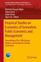 Eurasian Studies in Business and Economics 6 - Empirical Studies on Economics of Innovation, Public Economics and Management