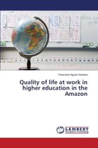 Quality of life at work in higher education in the Amazon