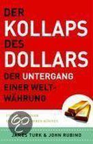 Der Kollaps des Dollars