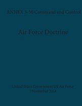 Air Force Doctrine ANNEX 3-30 Command and Control 7 November 2014