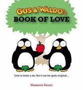 Gus And Waldo's Book Of Love