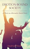 Emotion-Bound Society