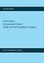 Civil Code / Commercial Code / Code of Civil Procedure of Japan