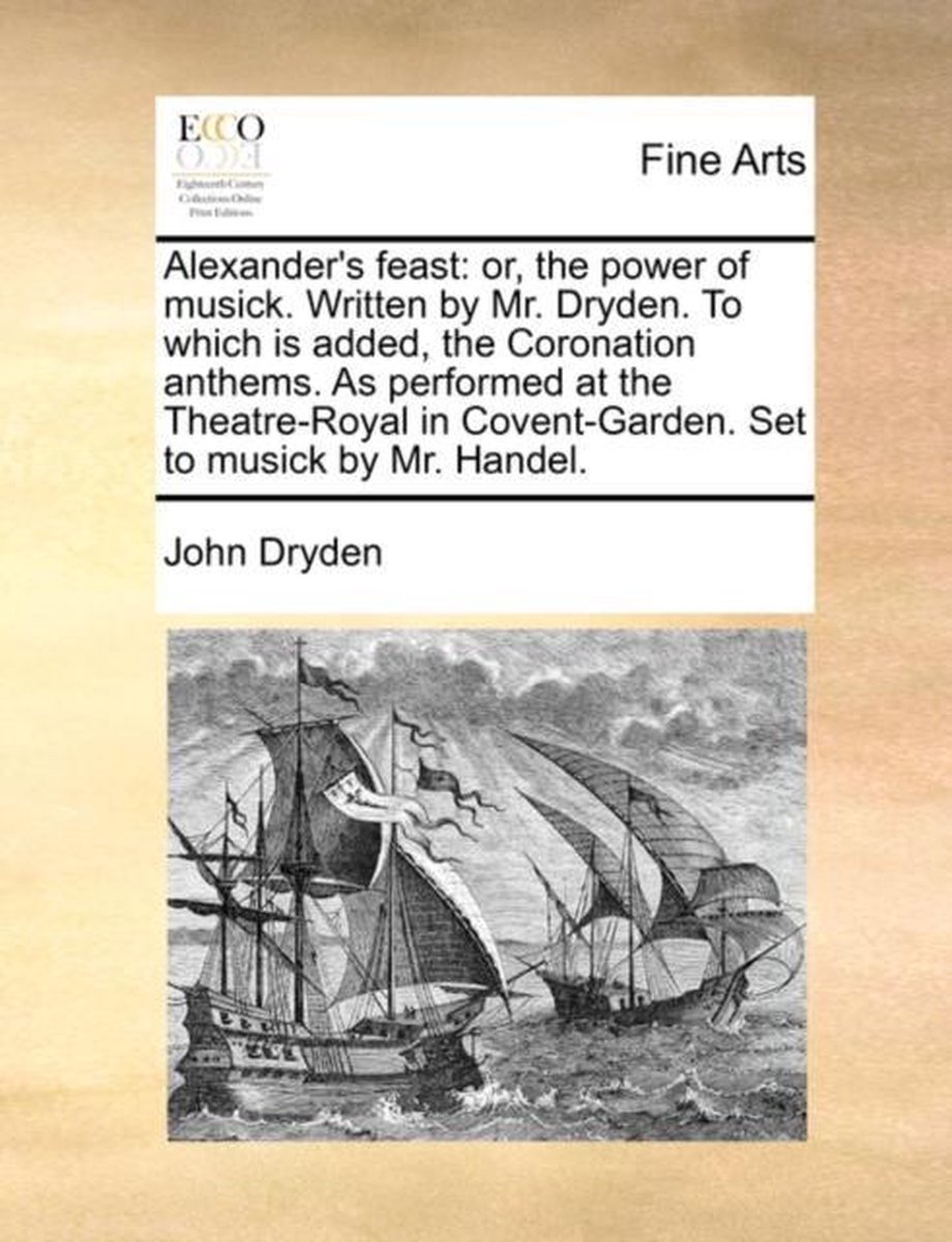 Alexander's Feast - John Dryden