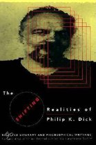 The Shifted Realities of Philip K. Dick