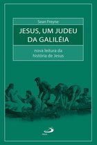 Bíblia e Sociologia - Jesus, um judeu da Galiléia