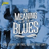 Various Artists - The Meaning Of The Blues. Legacy Of Paul Oliver (CD)