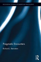 Routledge Studies in American Philosophy - Pragmatic Encounters