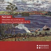 Paul Juon: Silhouettes Op. 9 und Op. 43; Siebe kleine Toddictungen Op. 81