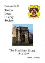 The Bradshaw Estate 1542-1919