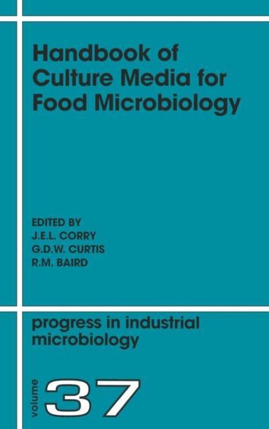 Handbook of Culture Media for Food Microbiology 9780444510846 J.E.L