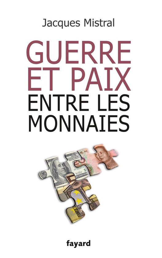 Guerre et paix entre les monnaies - cover