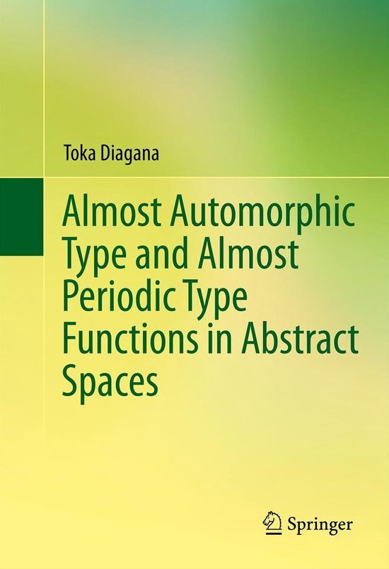 Almost Automorphic Type and Almost Periodic Type Functions i ... - cover