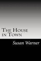 The House in Town