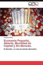 Economia Pequena, Abierta, Movilidad de Capital y Sin Moneda.