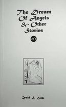 The Dream of Angels & Other Stories
