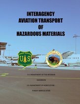 Interagency Aviation Transport of Hazardous Material