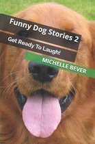 Funny Dog Stories 2