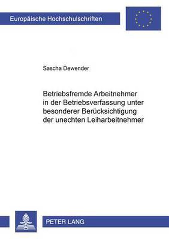 Betriebsfremde Arbeitnehmer in der Betriebsverfassung unter  ... - cover