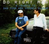 Do Right Men - A Tribute To Dan Penn And Spooner O