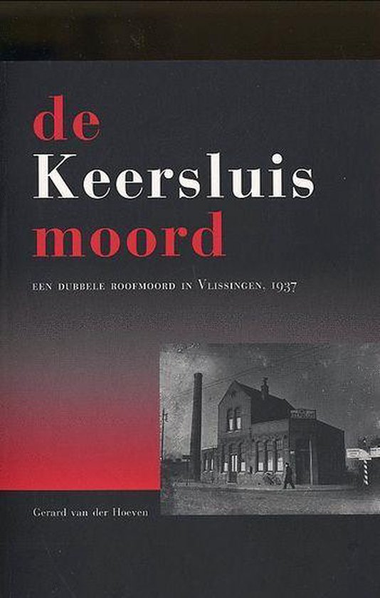 De Keersluismoord - Gerard van der Hoeven | Respetofundacion.org