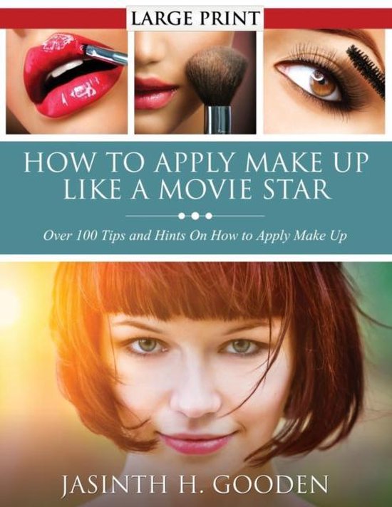 How to Apply Make Up Like in the Movies - cover