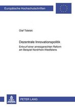 Europaeische Hochschulschriften / European University Studie- Dezentrale Innovationspolitik