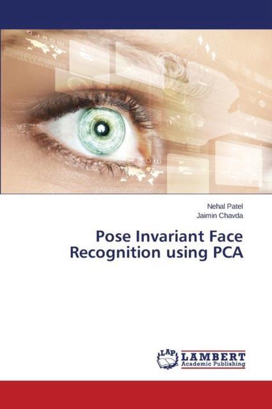 Pose Invariant Face Recognition using PCA | 9783659788949 | Patel Nehal ...