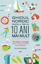 Citește sănătos - Ghidul nordic pentru a trăi cu 10 ani mai mult. 10 sfaturi simple pentru o viață mai fericită și mai sănătoasă