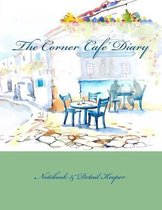 The Corner Cafe' Diary