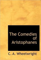 The Comedies of Aristophanes